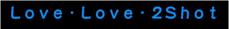 Love/Love/2shot